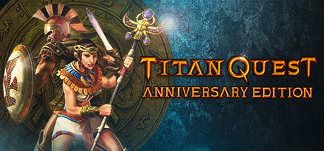 泰坦之旅十周年纪念版/Titan Quest Anniversary Edition